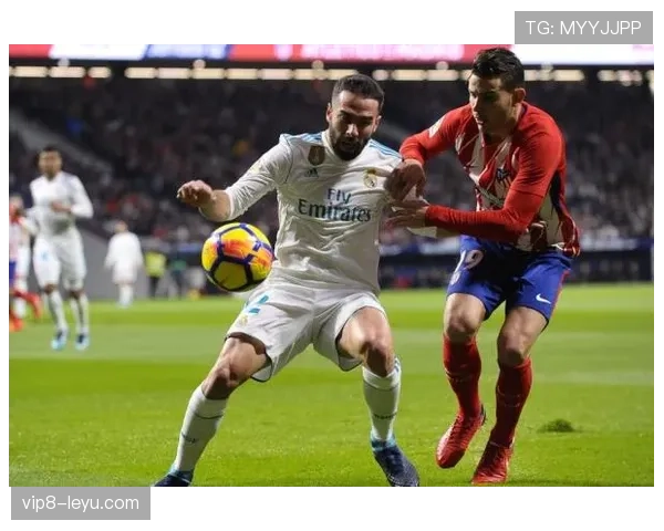 卡瓦哈尔状态全面回暖，攻防两端闪耀重塑现代边后卫新标杆